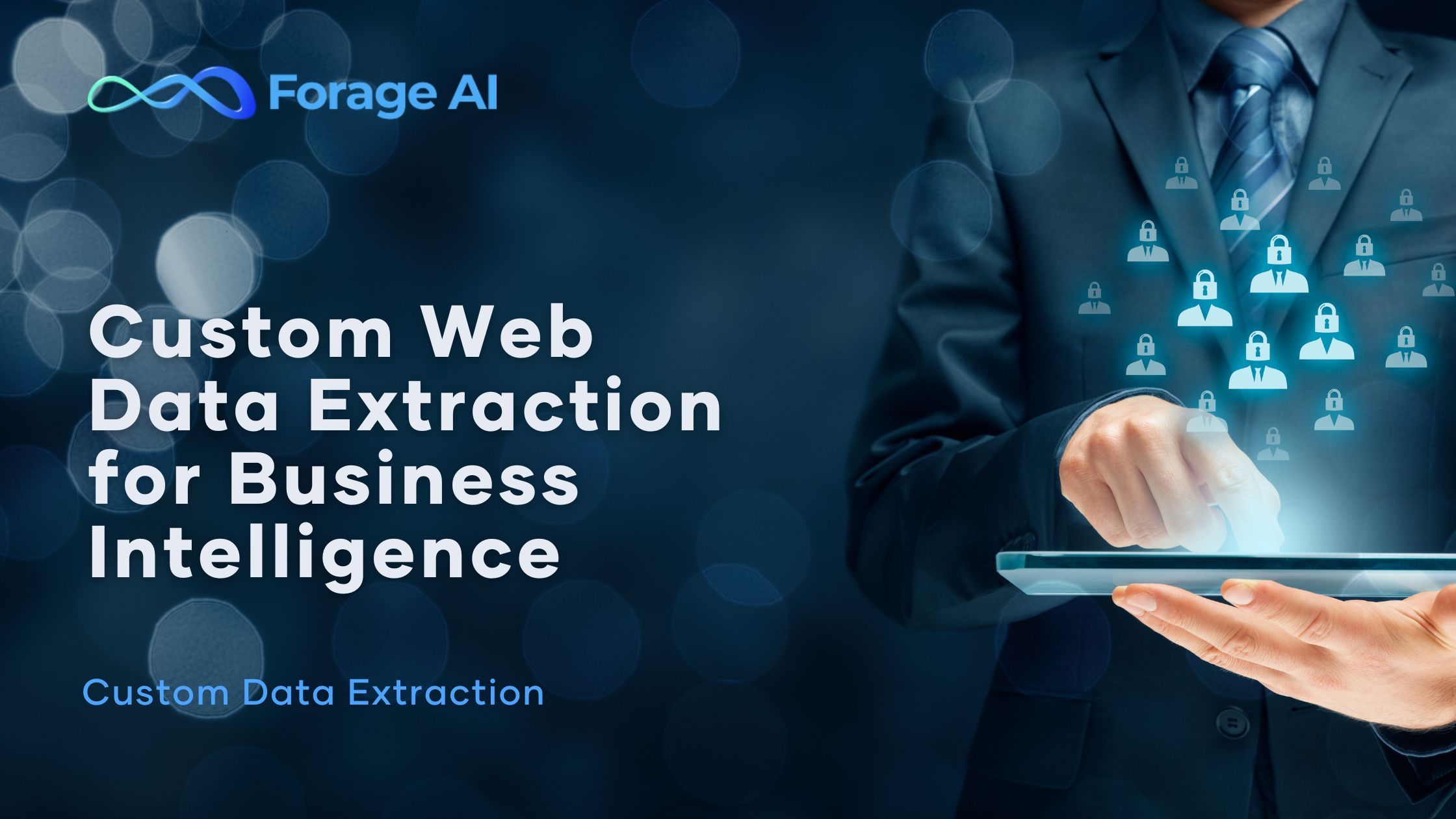 The Role of Custom Web Data Extraction: Enhancing Business Intelligence and Competitive Advantage featured image