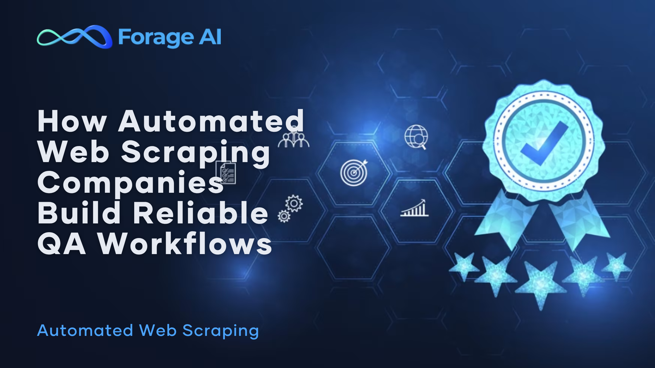 How Automated Web Scraping Companies Build Reliable QA Workflows featured image