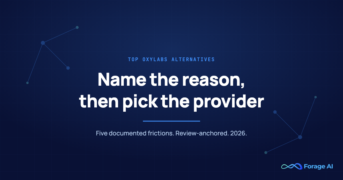 Top 10 Oxylabs Alternatives: Name the Friction, Pick the Fix (2026) featured image